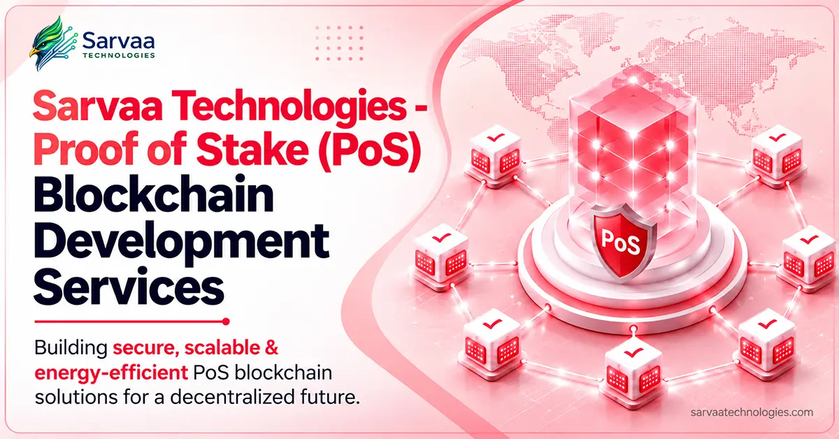 Proof of Stake (PoS) Blockchain Development Services