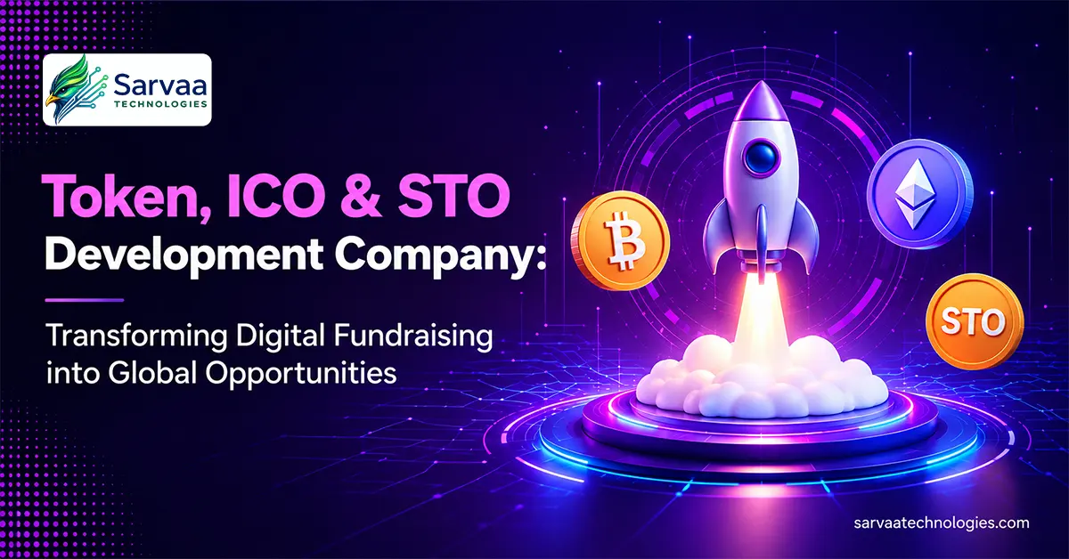 Token, ICO & STO Development Company: Transforming Digital Fundraising into Global Opportunities